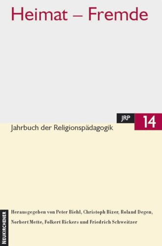 Jahrbuch der Religionspädagogik (JRP), Bd.14, Heimat - Fremde
