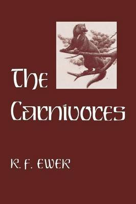 [(The Carnivores)] [By (author) R. F. Ewer ] published on (January, 1998)