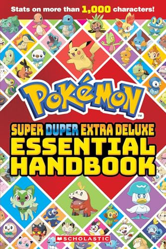 Super Duper Extra Deluxe Essential Handbook (Pokémon): Stats on More Than 1,000 Characters! (Pokemon)