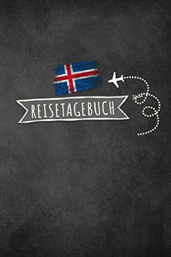 Reisetagebuch Island: Urlaubstagebuch Island.Reise Logbuch für 40 Reisetage für Reiseerinnerungen der schönsten Urlaubsreise Sehenswürdigkeiten und ... Notizbuch,Abschiedsgeschenk