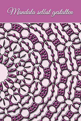 Mandala selber gestalten: Kaleidoskop Notizbuch malen eigene Kunst