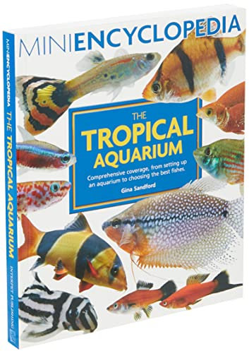 Mini Encyclopedia of the Tropical Aquarium