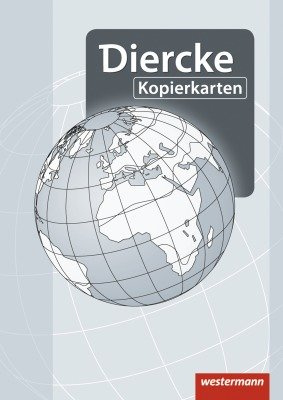 Diercke Weltatlas - Aktuelle Ausgabe. Kopierkarten