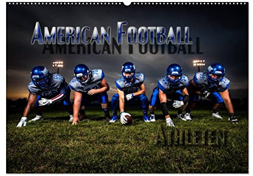 American Football - Athleten (Wandkalender 2026 DIN A2 quer), CALVENDO Monatskalender: Dynamische Bilder zeigen die Spieler in heroischen Posen und packenden Spielszenen (CALVENDO Sport)