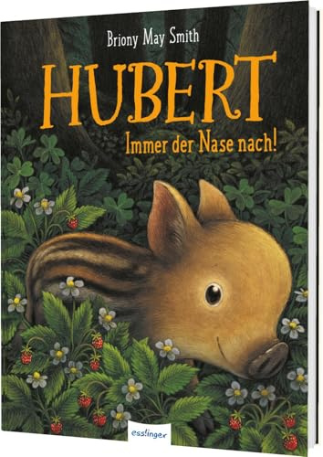 Hubert: Immer der Nase nach! | Mutmachende Geschichte über Selbstvertrauen und Freundschaft
