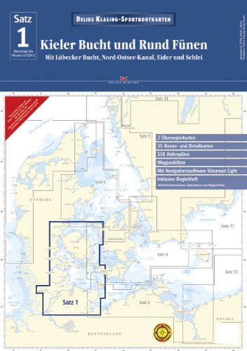 Satz 1: Kieler Bucht und Rund Fünen (Ausgabe 2012): Mit Lübecker Bucht, Nord-Ostsee-Kanal, Eider und Schlei: Mit Lübecker Bucht, Nord-Ostsee-Kanal, ... Detailkarten, 158 Hafenpläne, Wegpunktliste
