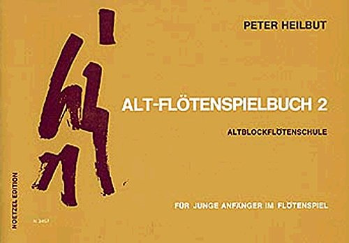 Alt-Flötenspielbuch - Band 2: Für junge Anfänger im Flötenspiel