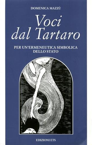 Voci dal Tartaro. Per un’ermeneutica simbolica dello stato