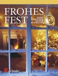 Frohes Fest: Bekannte Weihnachtslieder Zum Spielen MIT CD-Begl. (TROMPETTE)