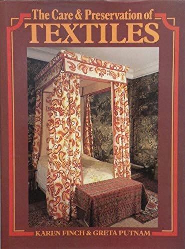 Care and Preservation of Textiles