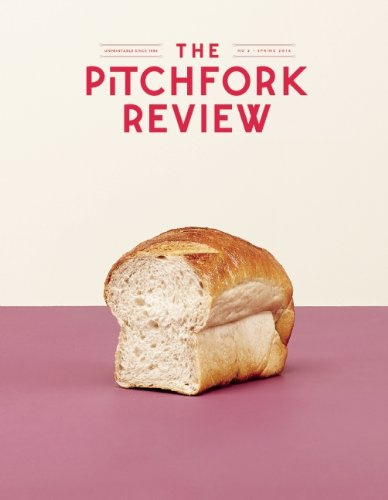 The Pitchfork Review No. 2: Spring 2014