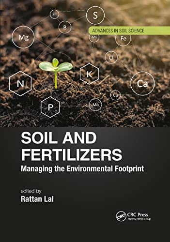 Soil and Fertilizers: Managing the Environmental Footprint (Advances in Soil Science)