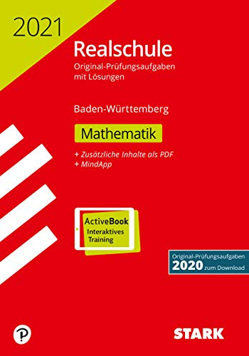 STARK Original-Prüfungen Realschule 2021 - Mathematik - BaWü: Ausgabe mit ActiveBook (STARK-Verlag - Abschlussprüfungen)