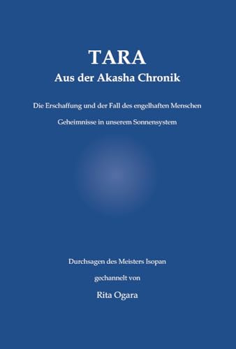 TARA: Aus der Akasha Chronik