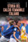 Storia del calcio femminile italiano. Dalle origini al professionismo: cronaca di una passione che ha sfidato ogni limite