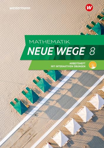 Mathematik Neue Wege SI - Ausgabe 2023 für Hamburg: Arbeitsheft 8 mit Lösungen und Interaktiven Übungen (Mathematik Neue Wege SI: Ausgabe 2023 für Hamburg und Bremen)