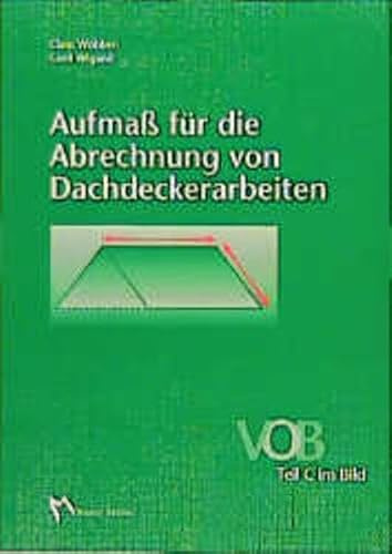 Aufmass für die Abrechnung von Dachdeckerarbeiten