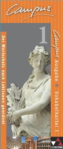 Campus - Ausgabe B. Gesamtkurs für Latein in vier Bänden: Campus B - alt / Campus B Vokabelkartei 1: Gesamtkurs Latein / Zu den Lektionen 1-44 (Campus B - alt: Gesamtkurs Latein)