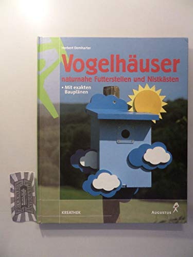 Vogelhäuser, naturnahe Futterstellen und Nistkästen
