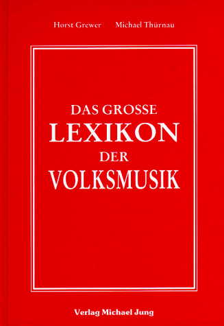 Das große Lexikon der Volksmusik