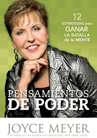 Pensamientos de Poder: 12 Estrategias Para Ganar la Batalla de la Mente
