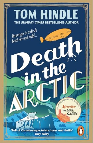 Death in the Arctic: The gripping Sunday Times bestselling murder mystery