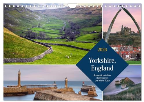 Yorkshire, England: Romantik zwischen Hochmooren und wilder Küste (Wandkalender 2026 DIN A4 quer), CALVENDO Monatskalender: Zwischen Schafen und ... Yorkshire in Nordengland (CALVENDO Orte)