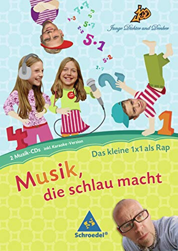 Junge Dichter und Denker: Musik, die schlau macht: Das kleine 1 x 1 als Rap
