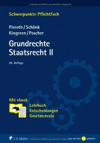 Grundrechte. Staatsrecht II: Mit ebook: Lehrbuch, Entscheidungen, Gesetzestexte