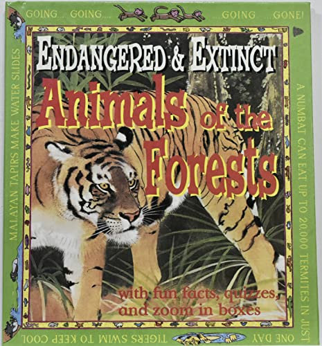 Animals of the Forest (Endangered and Extinct Animals)