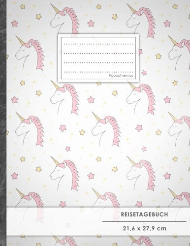 Reisetagebuch: DIN A4, „Unicorn Girls“, 70+ Seiten, Softcover, Register, Kontaktliste • Original #GoodMemos Travel Diary • Reiselogbuch zum Selbstgestalten
