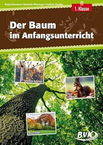 Der Baum im Anfangsunterricht: 1. Klasse | erleichtert den Schulstart