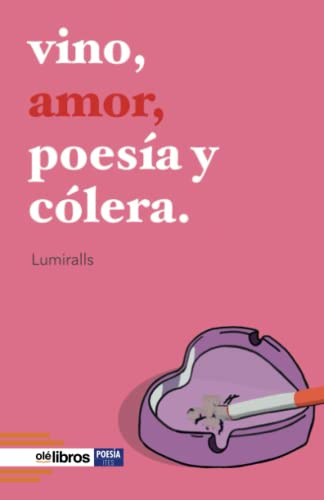 VINO, AMOR, POESÍA Y CÓLERA: 93 (Ites)