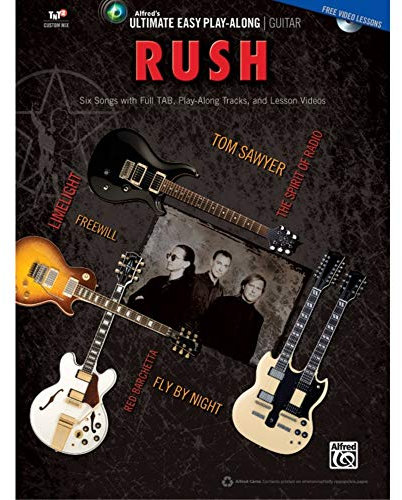 Ultimate Easy Guitar Play-Along: Rush: Six Songs with Full TAB, Play-Along Tracks, and Lesson Videos (incl. DVD) (Ultimate Easy Play-along: Guitar)