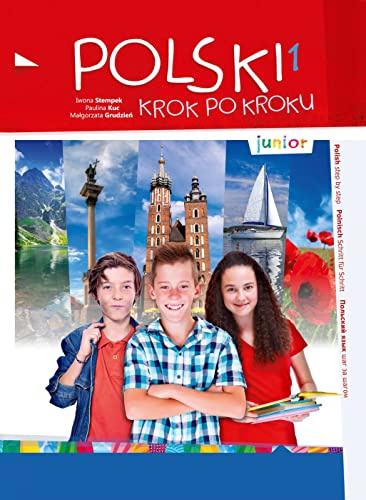 POLSKI krok po kroku junior 1 A1.1 - Hybride Ausgabe: Polnisch für die Schule. Kursbuch mit Audios + Lizenzcode für die Digitale Ausgabe e-polish.eu (36 Monate)