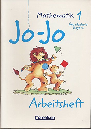 Jo-Jo Mathematik - Grundschule Bayern - Bisherige Ausgabe: Jo-Jo, Mathematik, EURO, 1. Schuljahr
