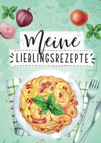 Rezeptbuch zum Selberschreiben: Großes Leckerschmecker-Kochbuch für deine 120 Lieblingsrezepte - endlich dein eigenes Kochbuch selbst schreiben!