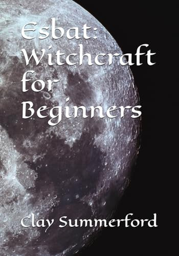 Esbat: Witchcraft for Beginners