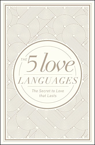 The 5 Love Languages Hardcover Special Edition: The Secret to Love That Lasts (Deckled Rough Edge)