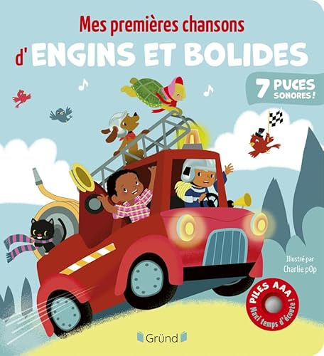 Mes premières chansons d'engins et bolides Livre sonore et d'éveil avec 7 puces sonores + 2 piles AAA transports - Bébé dès 6 mois