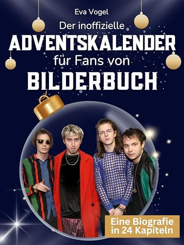 Der inoffizielle Adventskalender für Fans von Bilderbuch: 24 Tage mit deinem Star bis Weihnachten. Fanbuch und Biografie in einem. Das ideale Geschenkt für alle Fans.