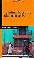 Adormit sobre els miralls (El Corsari)