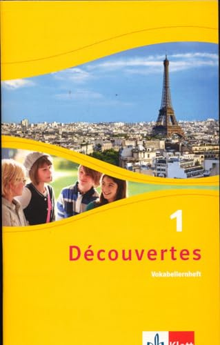 Découvertes 1. Ausgabe Bayern: Vokabellernheft 1. Lernjahr (Découvertes. Ausgabe für Bayern ab 2017)