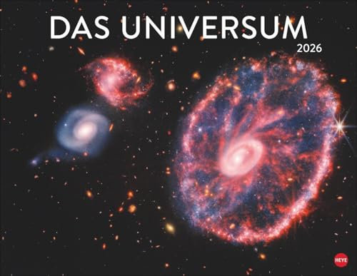 Das Universum Posterkalender 2026: Fotokalender mit Spiralgalaxien und Nachbarplaneten. Wand-Kalender 2026 Posterformat mit Fotos unter anderem vom Hubble-Weltraumteleskop.