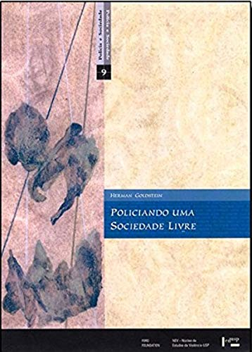 Policiando Uma Sociedade Livre