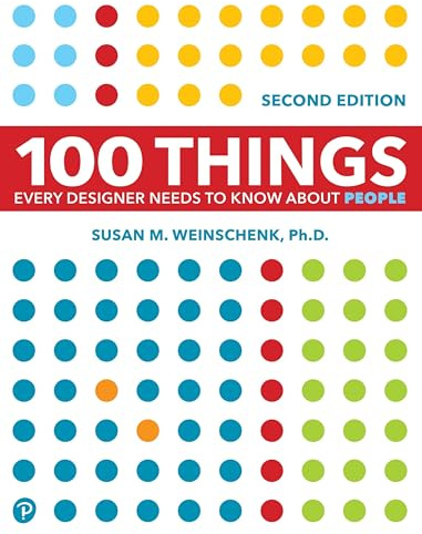 100 Things Every Designer Needs to Know About People (Voices That Matter)