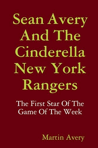 Sean Avery And The Cinderella New York Rangers