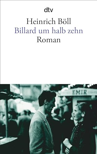 Billard um halb zehn: Roman