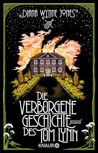 Die verborgene Geschichte des Tom Lynn: Roman | Fantasy-Märchen von der Autorin von »Das wandelnde Schloss«