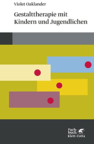 Gestalttherapie mit Kindern und Jugendlichen (Konzepte der Humanwissenschaften)